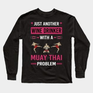 Wine Drinker Muay Thai Long Sleeve T-Shirt